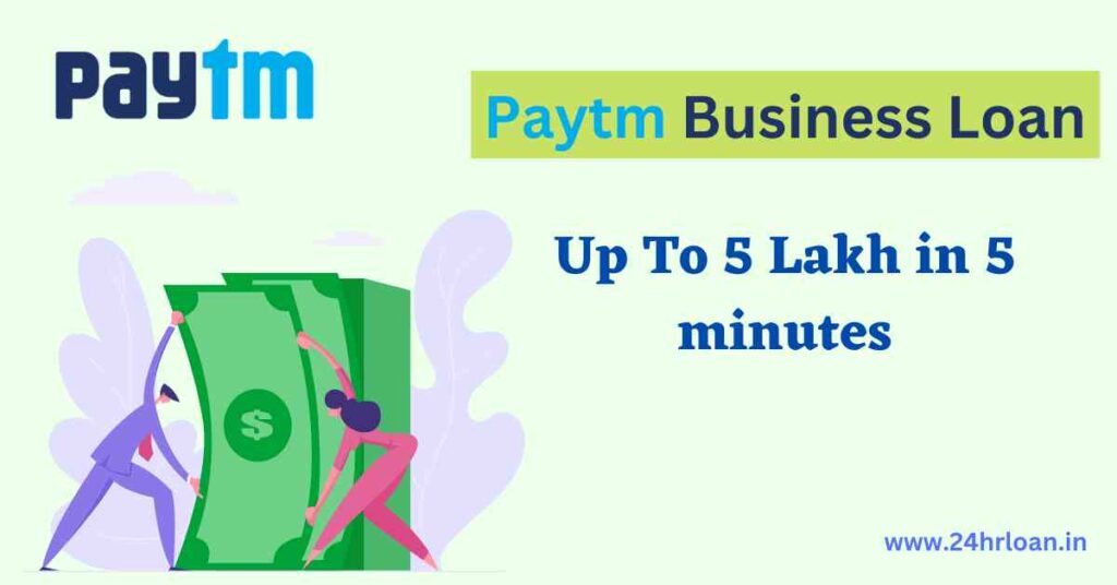 Paytm Business Loan