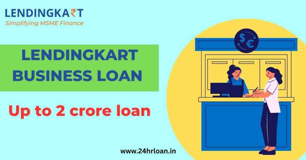 Lendingkart Business Loan Apply