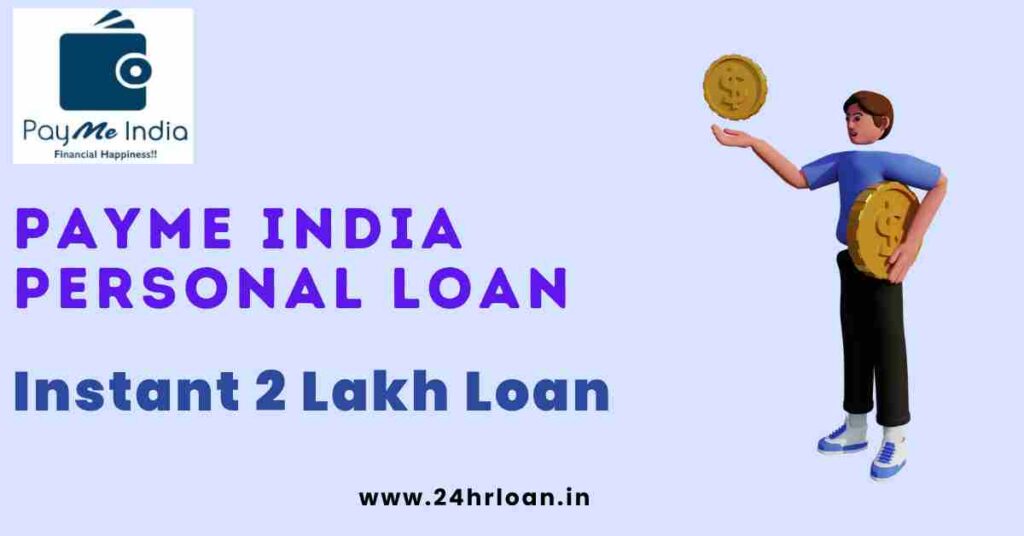 Payme India Personal Loan Apply