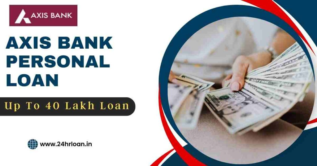 Axis Bank Personal Loan apply