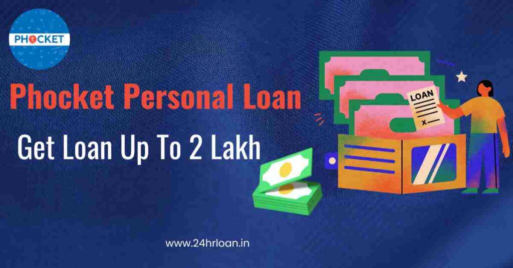 Phocket Personal Loan Apply