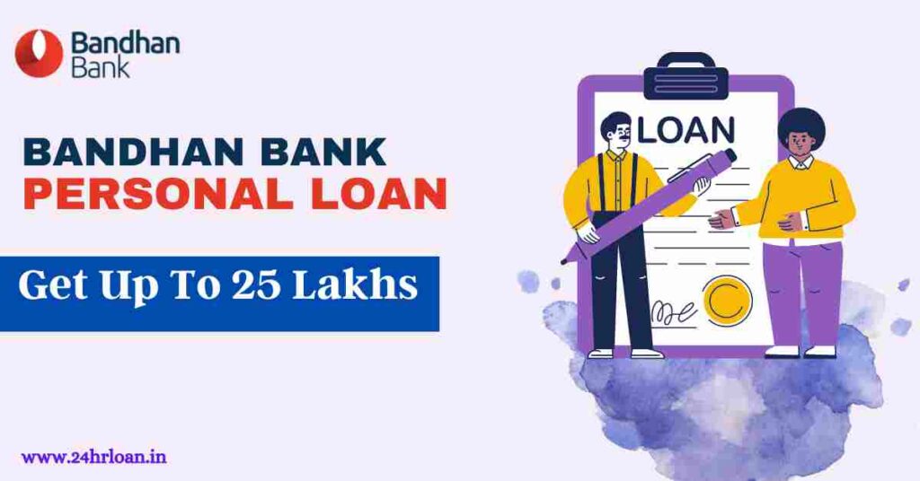 Bandhan Bank Personal Loan