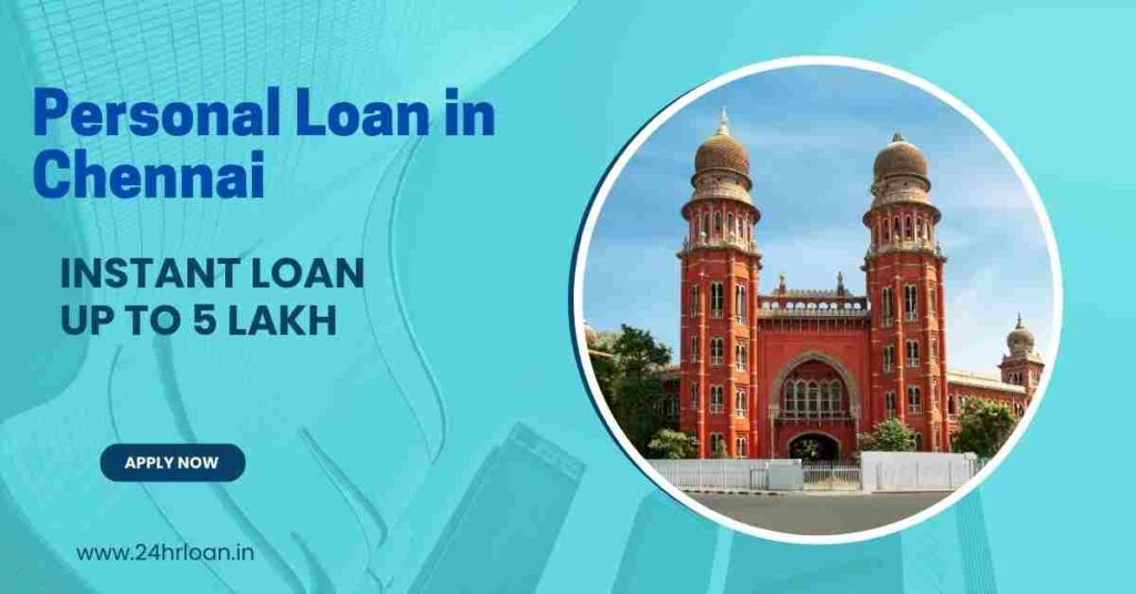 Personal Loan in Chennai