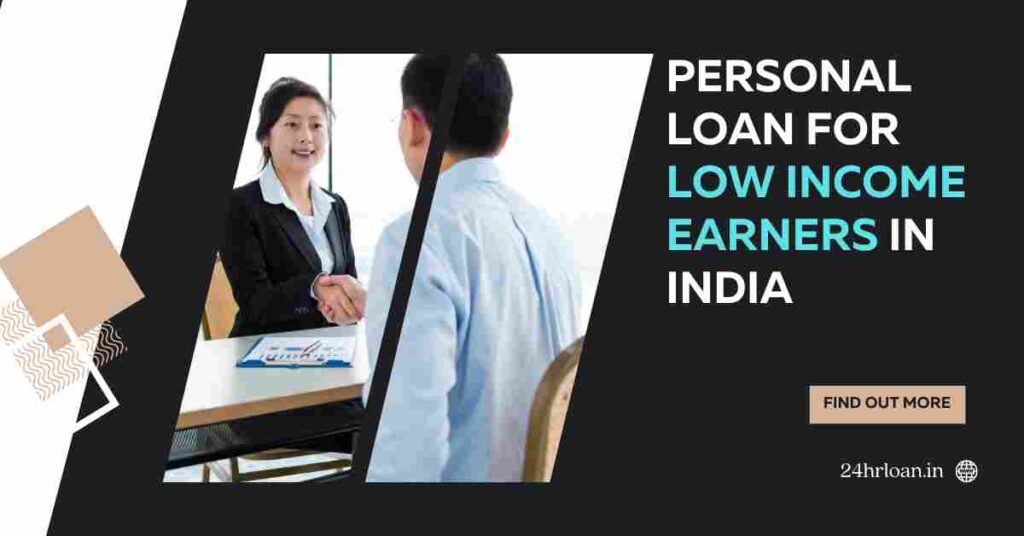 Personal Loan for Low Income Earners in India