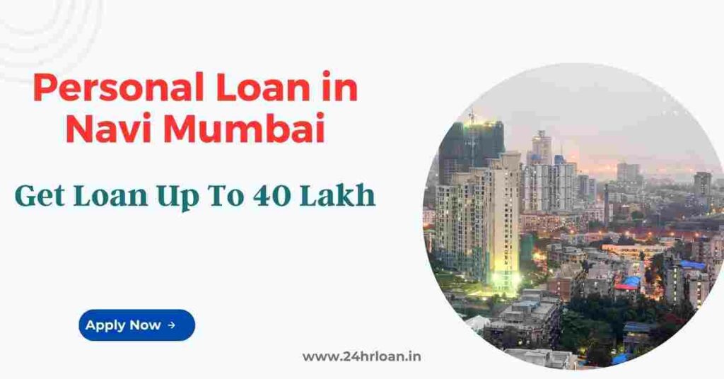 Quick Personal Loan in Navi Mumbai