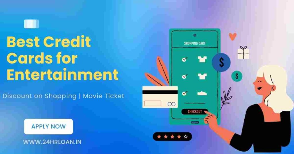 Best Credit Cards for Entertainment