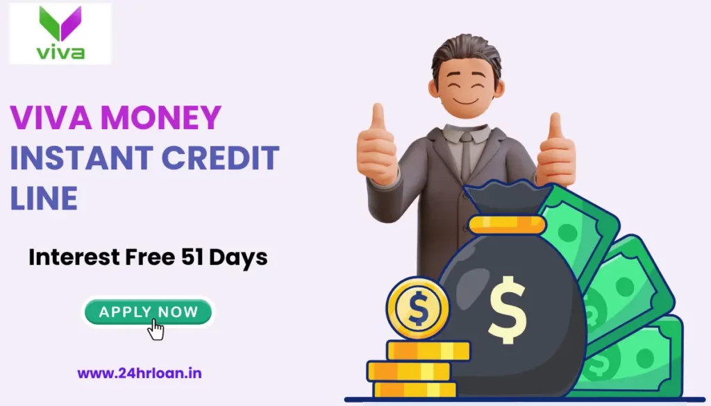 VIVA Money Instant Credit Line