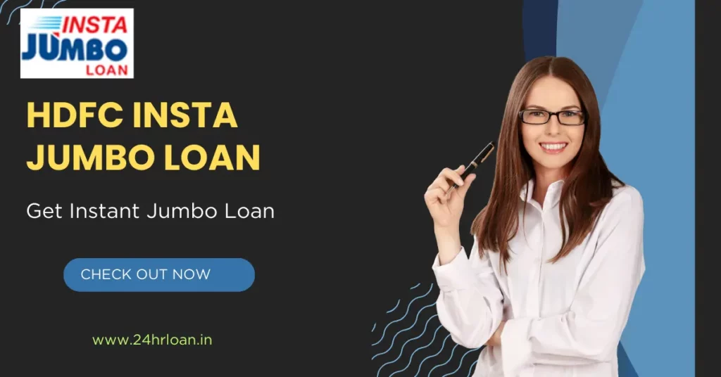 HDFC Insta Jumbo Loan