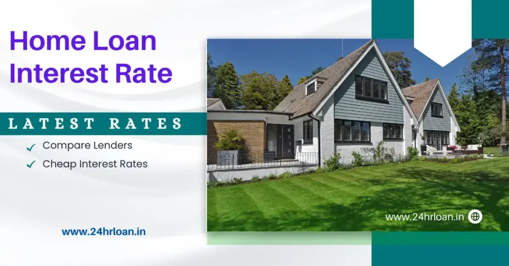 Home Loan Interest Rates