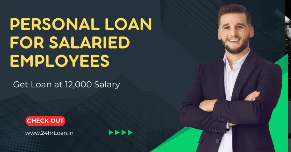 Instant Personal Loan for Salaried Employees