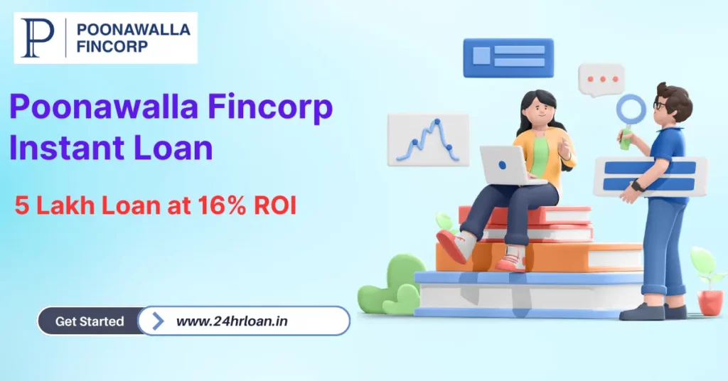 Poonawalla Fincorp Instant Loan