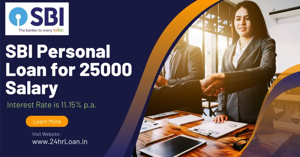 SBI Personal Loan for 25000 Salary