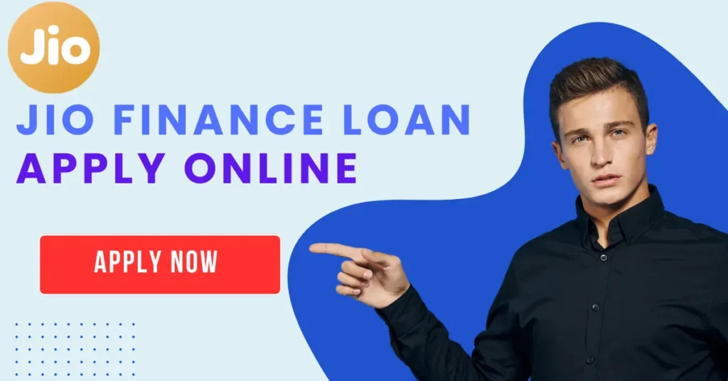 Jio Finance Loan Apply Online