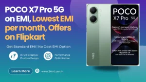 POCO X7 Pro 5G on EMI, Lowest EMI per month, Offers on Flipkart