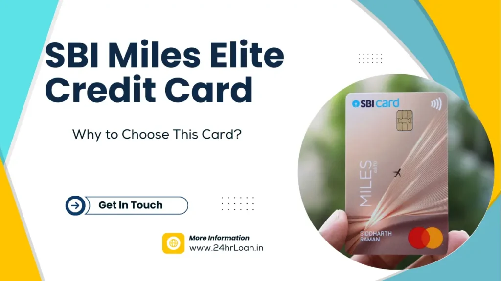 SBI Miles Elite Credit Card Why to Choose This Card