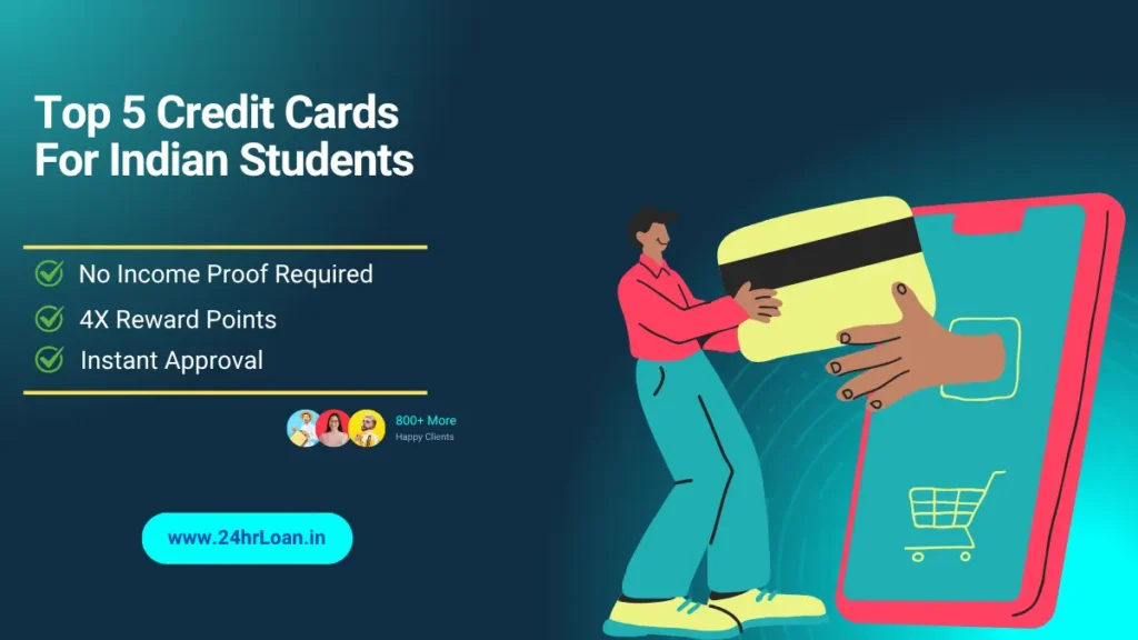 Top 5 Credit Cards For Indian Students