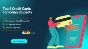 Top 5 Credit Cards For Indian Students
