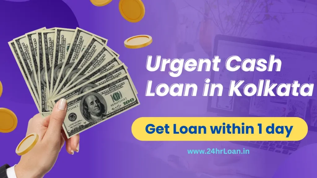 Urgent Cash Loan in Kolkata