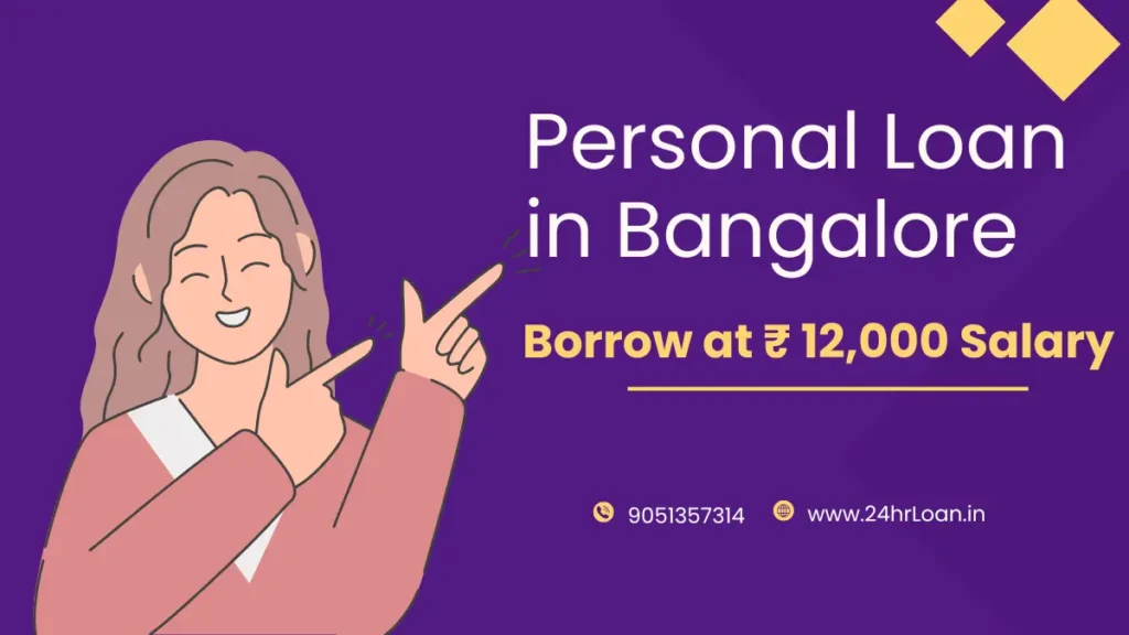 Get Personal Loans in Bangalore