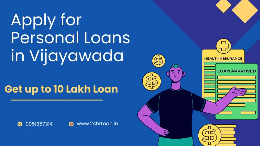 Apply for Personal Loans in Vijayawada