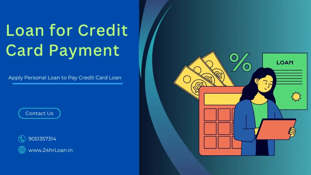 Loan for Credit Card Payment