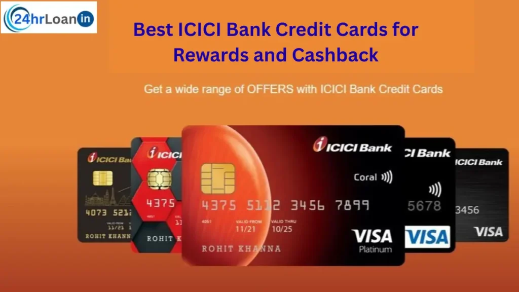Best ICICI Bank Credit Cards for Rewards and Cashback