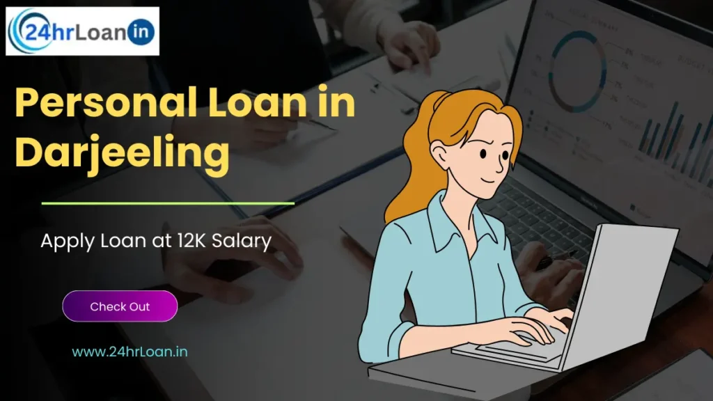 Personal Loan in Darjeeling