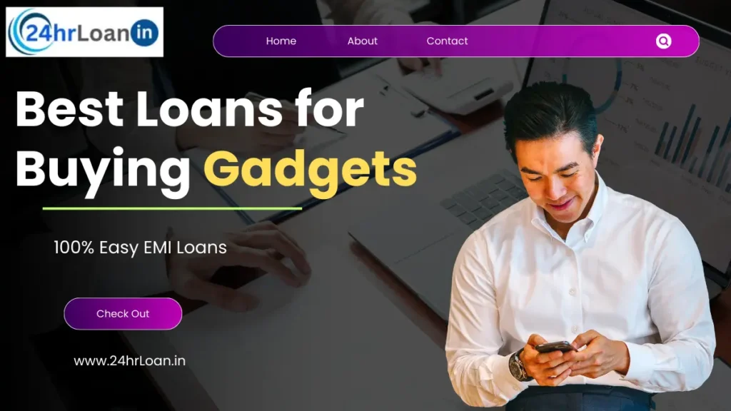 Best Loans for Buying Gadgets