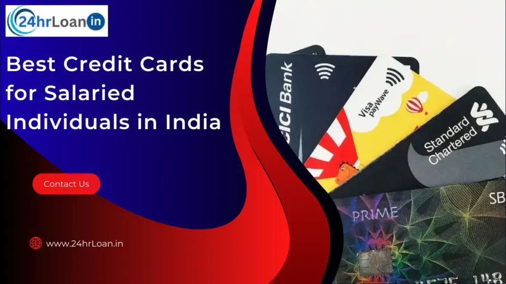 Best Credit Cards for Salaried Individuals in India