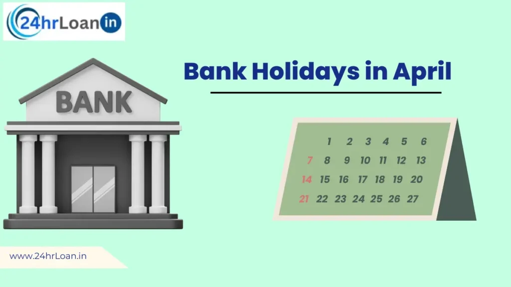 Bank Holidays in April