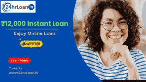 ₹12,000 Instant Loan Apply