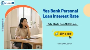Yes Bank Personal Loan Interest Rate