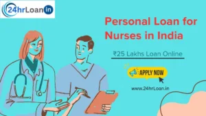 Personal Loan for Nurses in India