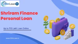 Shriram Finance Personal Loan